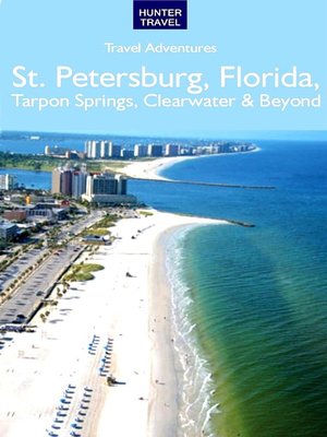 cover image of St. Petersburg Florida, Tarpon Springs, Clearwater & Beyond